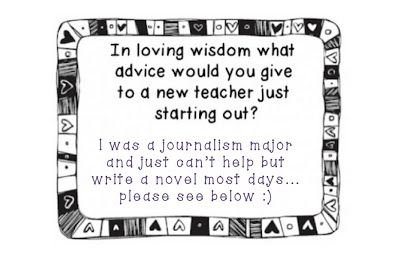 SHARING WISDOM – ADVICE FOR NEW TEACHERS LINKY