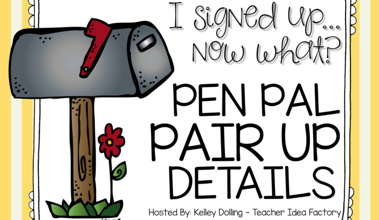 CLASSROOM PEN PALS – NOTES ON THE PAIR UP AND TIPS FOR THE YEAR