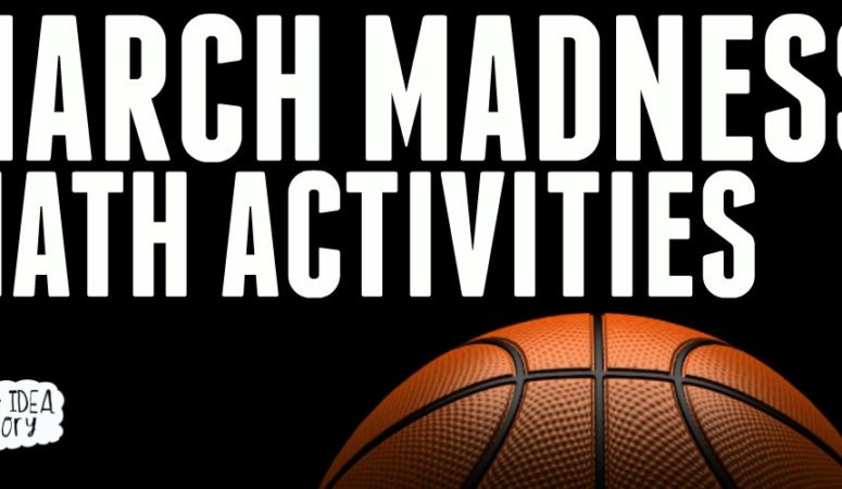 MARCH MADNESS MATH ACTIVITIES